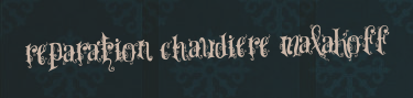 Reparation chaudiere Malakoff